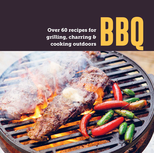 BBQ (Over 60 recipes for grilling, charring & cooking outdoors) by Ryland Peters & Small, 9781788797979