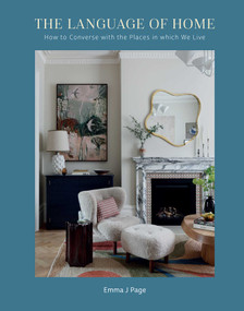The Language of Home (How to converse with the places in which we live) by Emma J Page, 9781788798013
