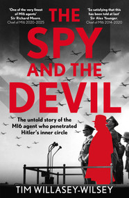 The Spy and the Devil by Tim Willasey-Wilsey, 9781789468717