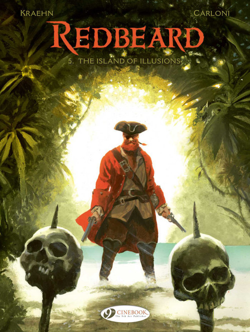 Redbeard Vol. 5 - The Island of Illusions by Jean-Charles Kraehn, Stefano Carloni, 9781800441972