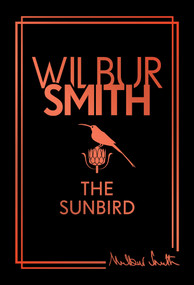Sunbird by Wilbur Smith, 9781806172269