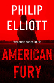 American Fury by Philip Elliott, 9781835016756