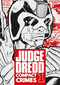 Judge Dredd: Compact Crimes 1 by John Wagner, Pat Mills, Gerry Finley-Day, Kelvin Gosnell, Malcolm Shaw, Mick McMahon, Carlos Ezquerra, Ian Gibson, Massimo Belardinelli, Brian Bolland, 9781837869084
