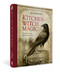 Kitchen Witch Magic (Sacred recipes, remedies and spells) by Jena Dellagrottaglia, 9781922468192