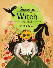 Seasons of the Witch Lammas Journal by Lorriane Anderson, Tijana  Lukovic, 9781923208735