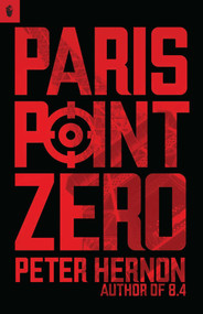 Paris Point Zero by Peter James Hernon, 9781939430489