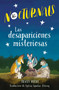 Las desapariciones misteriosas: The Nocturnals (Spanish Edition) by Tracey Hecht, Sylvia Aguilar-Zéleny, Kate Liebman, 9781944020958