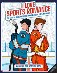 I Love Sports Romance Coloring and Activity Book (For Fans of Heated Rivalry, The Deal, Cleat Cute, and More) by Reel Ink Press, 9781958862230