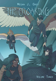 The Croaking Volume 3 by Megan Grey, 9781962298896