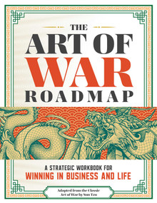 The Art of War Roadmap (A Strategic Workbook for Winning in Business and Life) by Sun Tzu, 9781965636442