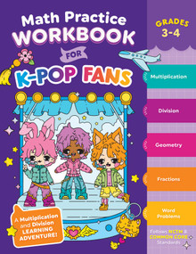 Math Practice Workbook for K-Pop Fans Grades 3-4 (A Multiplication and Division Learning Adventure!) by Lila Violet, 9781965636817