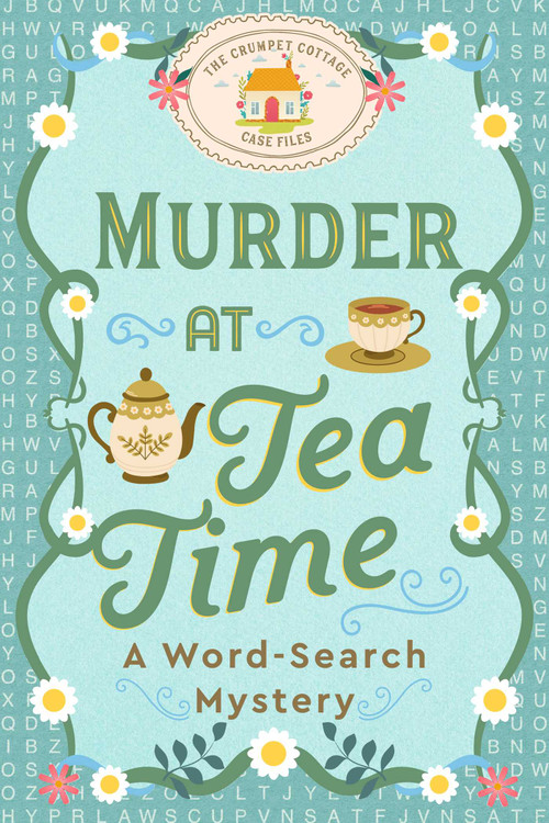 Murder at Tea Time (A Word-Search Mystery) by TK, 9781965636831
