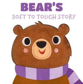 Bear's Soft To Touch Story by Little Genius Books, 9781968522490