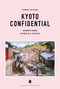 KYOTO CONFIDENTIAL by Thierry Teyssier, 9782387150820