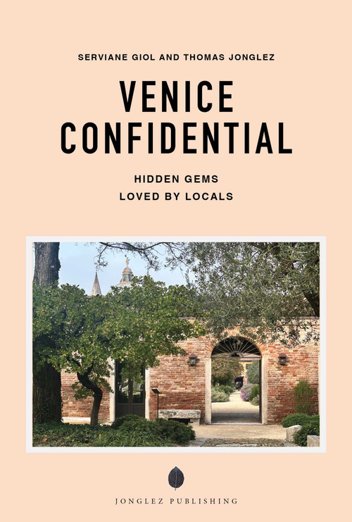 VENICE CONFIDENTIAL by Thomas Jonglez, Servane Giol, 9782387150837