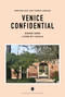 VENICE CONFIDENTIAL by Thomas Jonglez, Servane Giol, 9782387150837