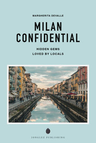 MILAN CONFIDENTIAL by Margherita Devalle, 9782387150905