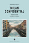MILAN CONFIDENTIAL by Margherita Devalle, 9782387150905
