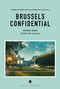 BRUSSELS CONFIDENTIAL by Isabelle Douillet de  Pange, 9782387150912