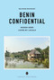 BENIN CONFIDENTIAL by Delphine Bousquet, 9782387151636