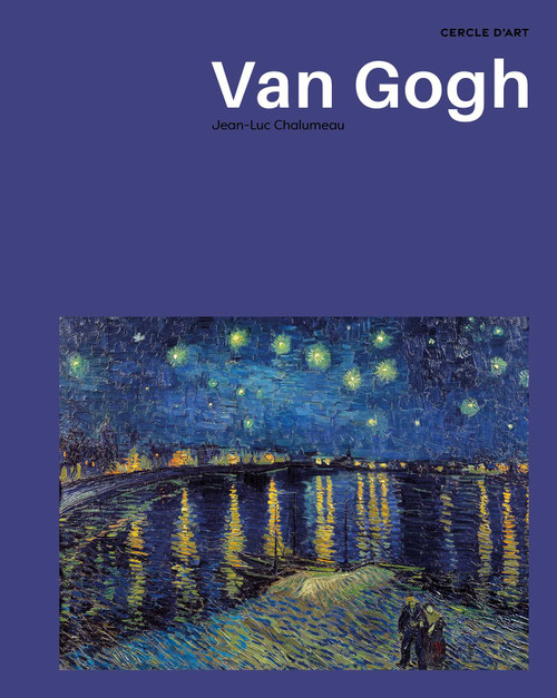 Van Gogh by Jean-Luc Chalumeau, 9782702212165
