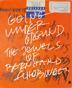 Going Underground (The Jewels of Bernhard Schobinger) by Cindi Strauss, 9783897907652
