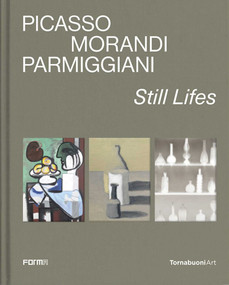 Picasso, Morandi, Parmiggiani (Still Lifes) by Cécile  Debray, 9788855212250