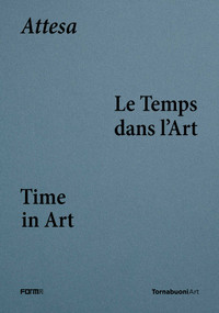 Attesa (Le Temps dans L'Art /Time in Art) by Ilaria  Bignotti, 9788855212472