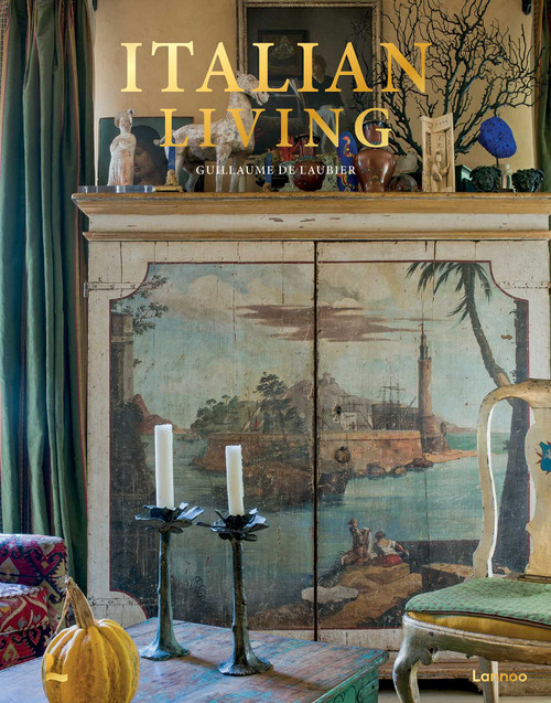 Italian Living by Guillaume Laubier, 9789059966130