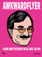 Awkward Flyer (A Book About the People We All Hate. Or Love) by Musketon, 9789059966277
