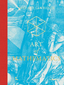 Art of Mathematics by Snezana Lawrence, 9789059966338