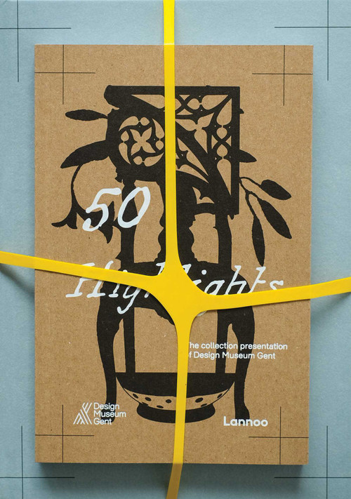 Models From the Past for the Future & 50 Highlights (Design Museum Gent) by Eva Regenmortel, 9789059969308
