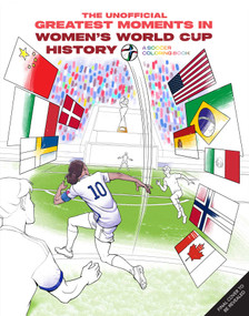 The Unofficial Greatest Moments in Women's World Cup History (A Soccer Coloring Book) by Mandela Smith, 9798337405230