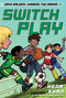 Switch Play by Hena Khan, Douglas Holgate, 9798347100897