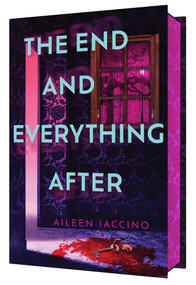 The End and Everything After by Aileen Iaccino, 9798347103362
