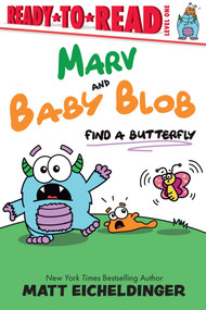Marv and Baby Blob Find a Butterfly (Ready-to-Read Level 1) by Matt Eicheldinger, Matt Eicheldinger, 9798347103829