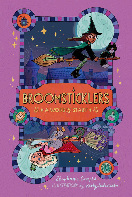 A Wobbly Start by Stephanie Campisi, Karly Jade Catto, 9798347109753