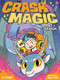 Crash Magic Rides a Dragon by C. T. Street, Billy Yong, 9798347111022