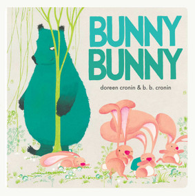 Bunny Bunny by Doreen Cronin, Brian Cronin, 9798347111138