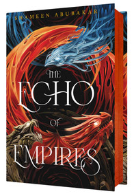 The Echo of Empires by Shameen Abubakar, 9798347111459
