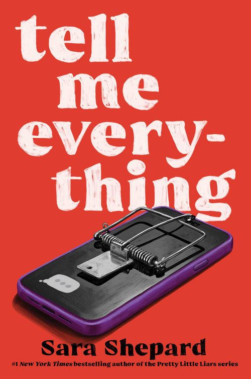 Tell Me Everything by Sara Shepard, 9798347116355