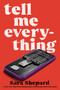 Tell Me Everything by Sara Shepard, 9798347116362