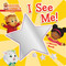 I See Me! (A Mirror Book) by Jan Laine, Jason Fruchter, 9798347117574