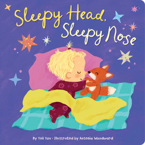 Sleepy Head, Sleepy Nose by Yuli Yav, Antonia Woodward, 9798347117970