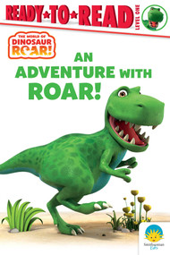 An Adventure with Roar! (Ready-to-Read Level 1) by Peter Curtis, Patty Michaels, 9798347118106