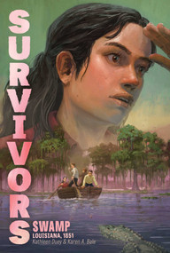 Swamp (Louisiana, 1851) by Kathleen Duey, Karen A. Bale, 9798347118236