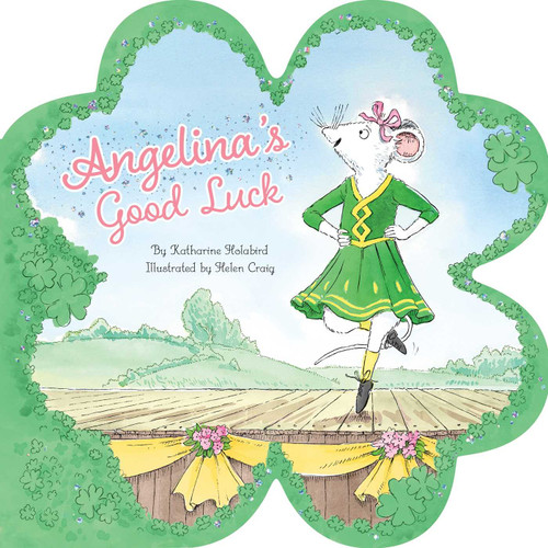 Angelina's Good Luck by Katharine Holabird, Helen Craig, 9798347118465