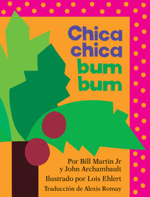 Chica chica bum bum (Chicka Chicka Boom Boom) (Spanish Edition) by Bill Martin, John Archambault, Lois Ehlert, 9798347119820