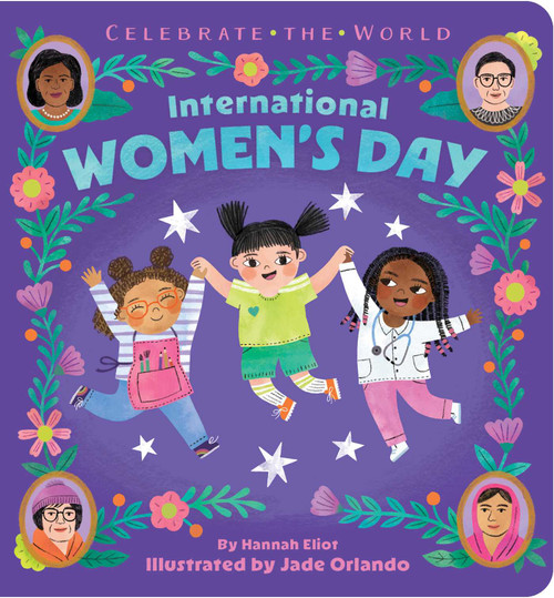 International Women's Day by Hannah Eliot, Jade Orlando, 9798347119998