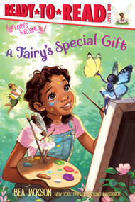 A Fairy's Special Gift (Ready-to-Read Level 1) by Bea Jackson, Bea Jackson, 9798347120987